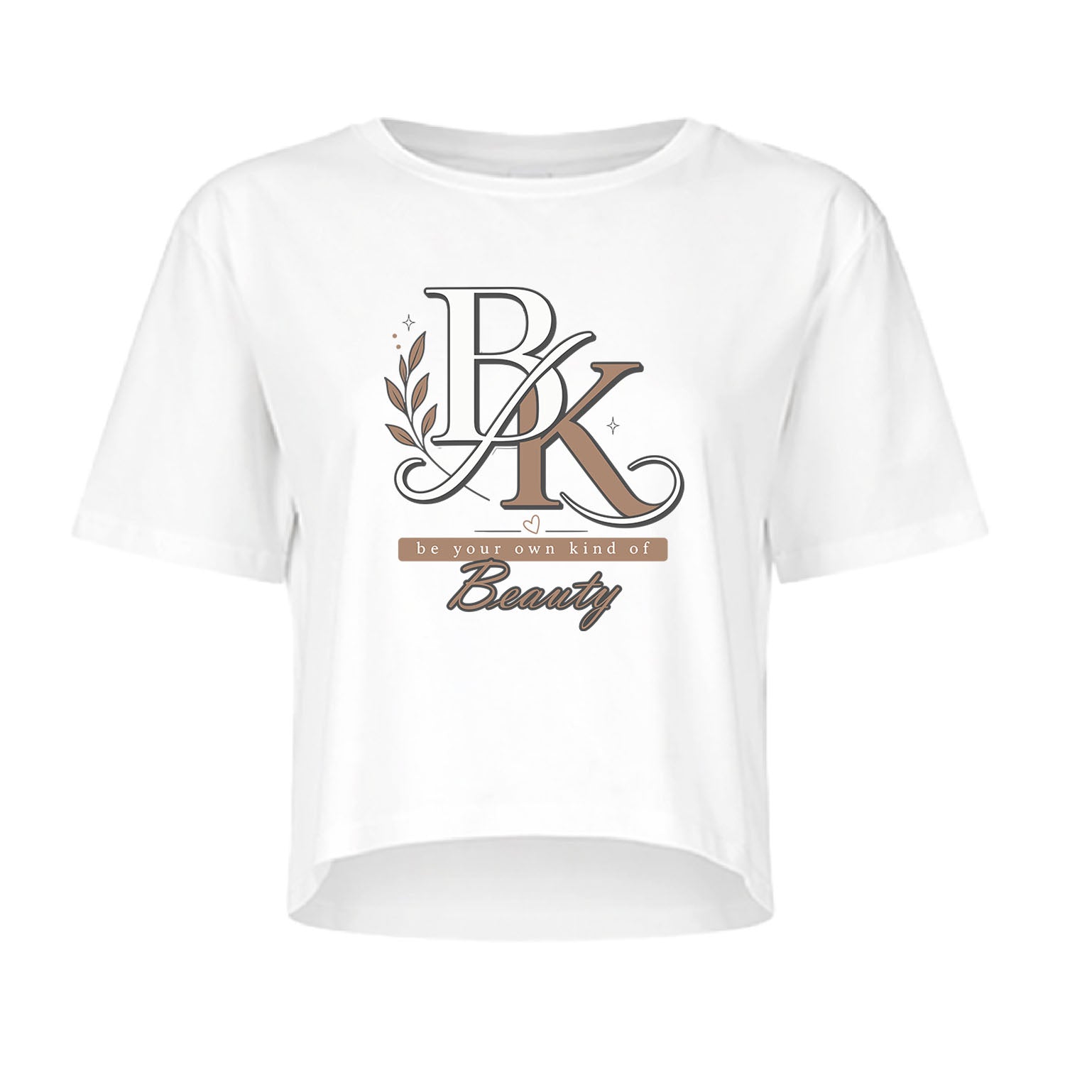 Be your kind of beauty Crop Top
